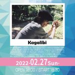 Kagalibi ONE MAN LIVE at Studio Fuzzy ROOM